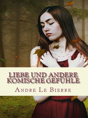 cover image of Liebe und andere komische Gefühle